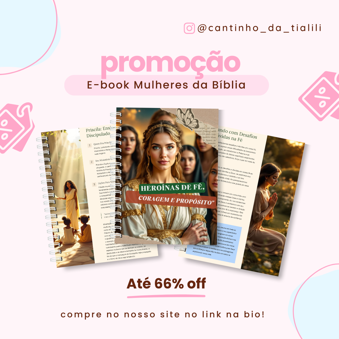E-book- Mulheres da Bíblia: Lições de Fé, Força e Propósito