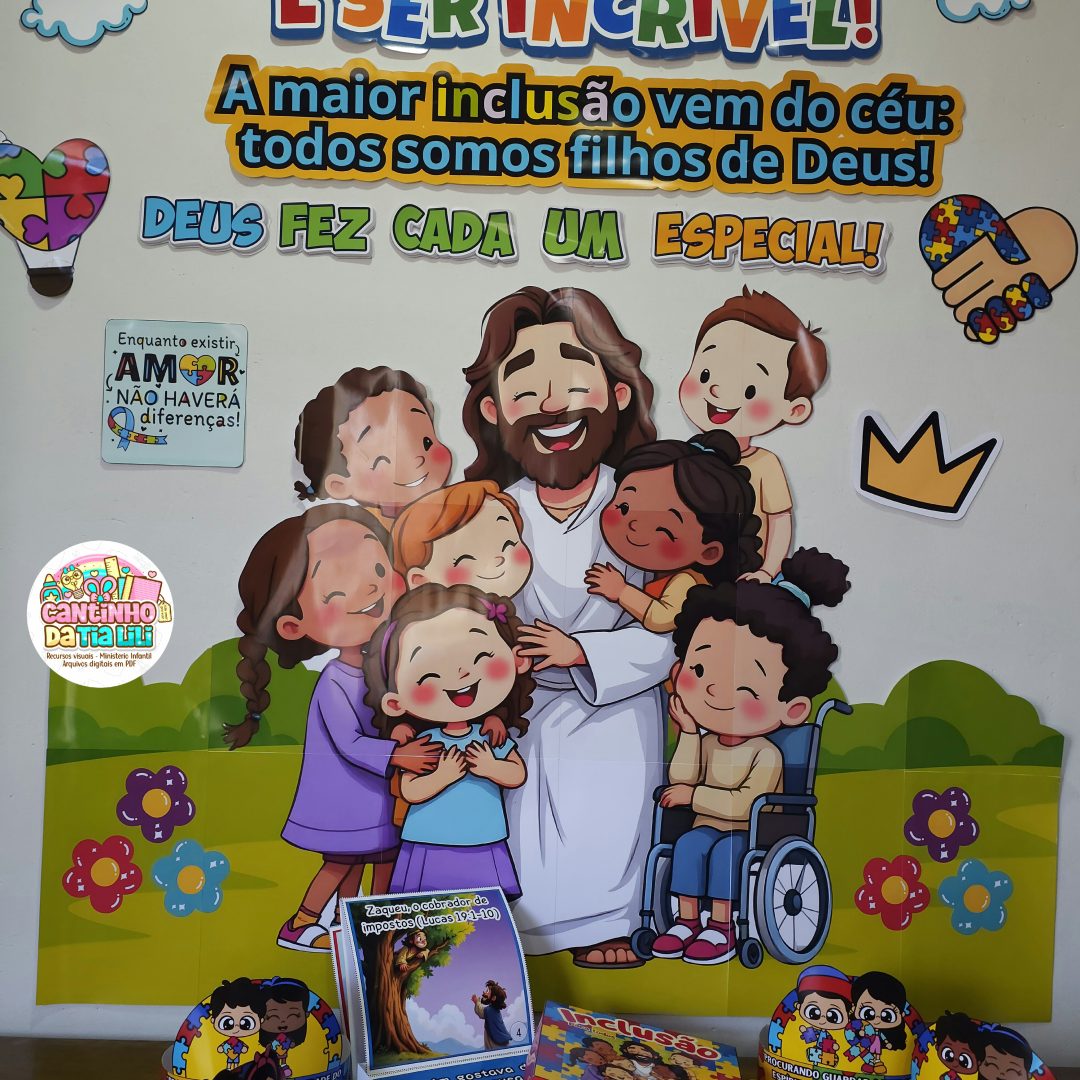 KIT INCLUSÃO – DEUS FEZ CADA UM ESPECIAL!