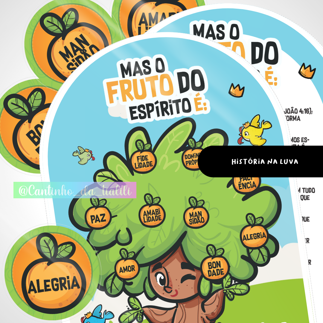 HISTÓRIA NA LUVA – O FRUTO DO ESPÍRITO!