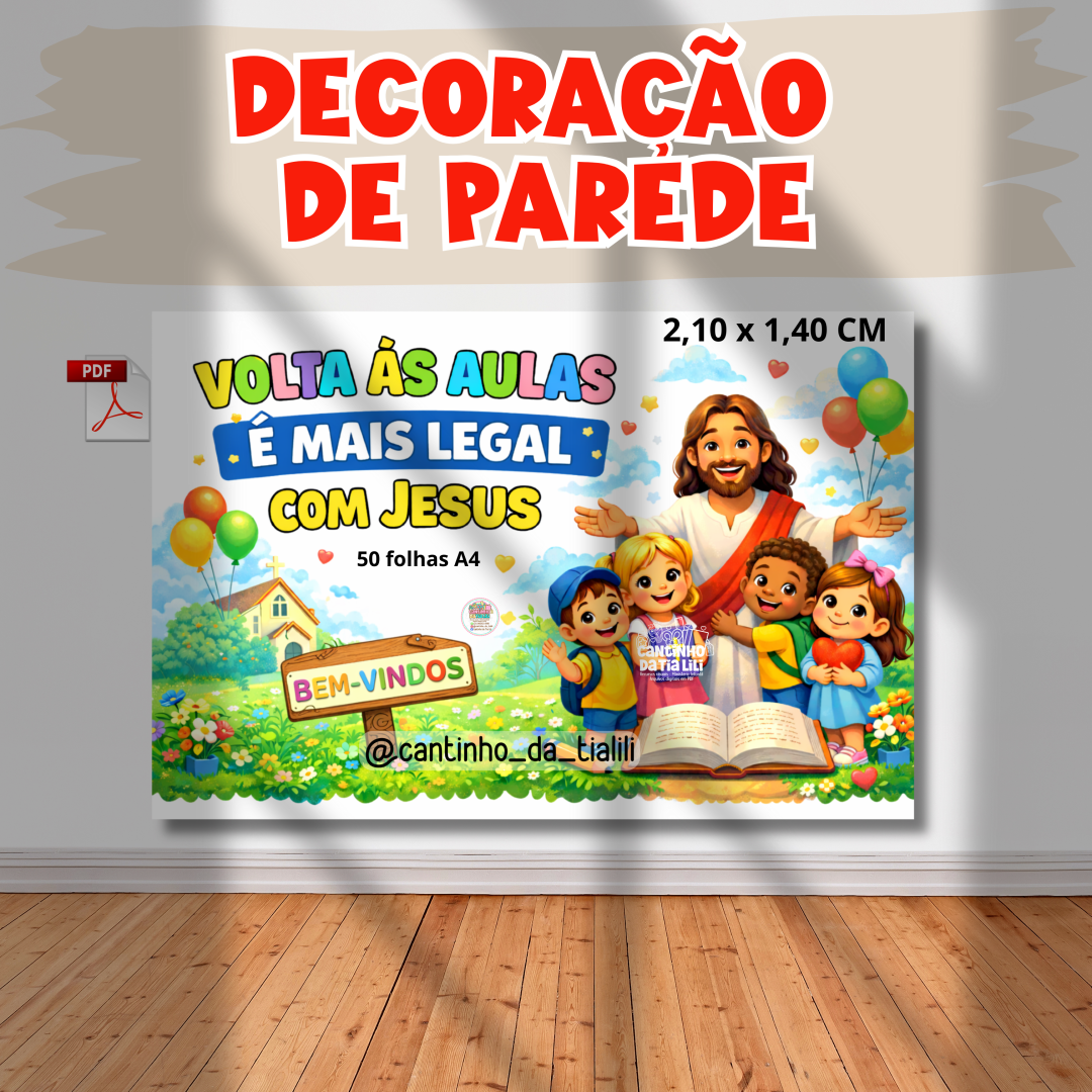 PAINEL VOLTA ÀS AULAS É MAIS LEGAL COM JESUS!